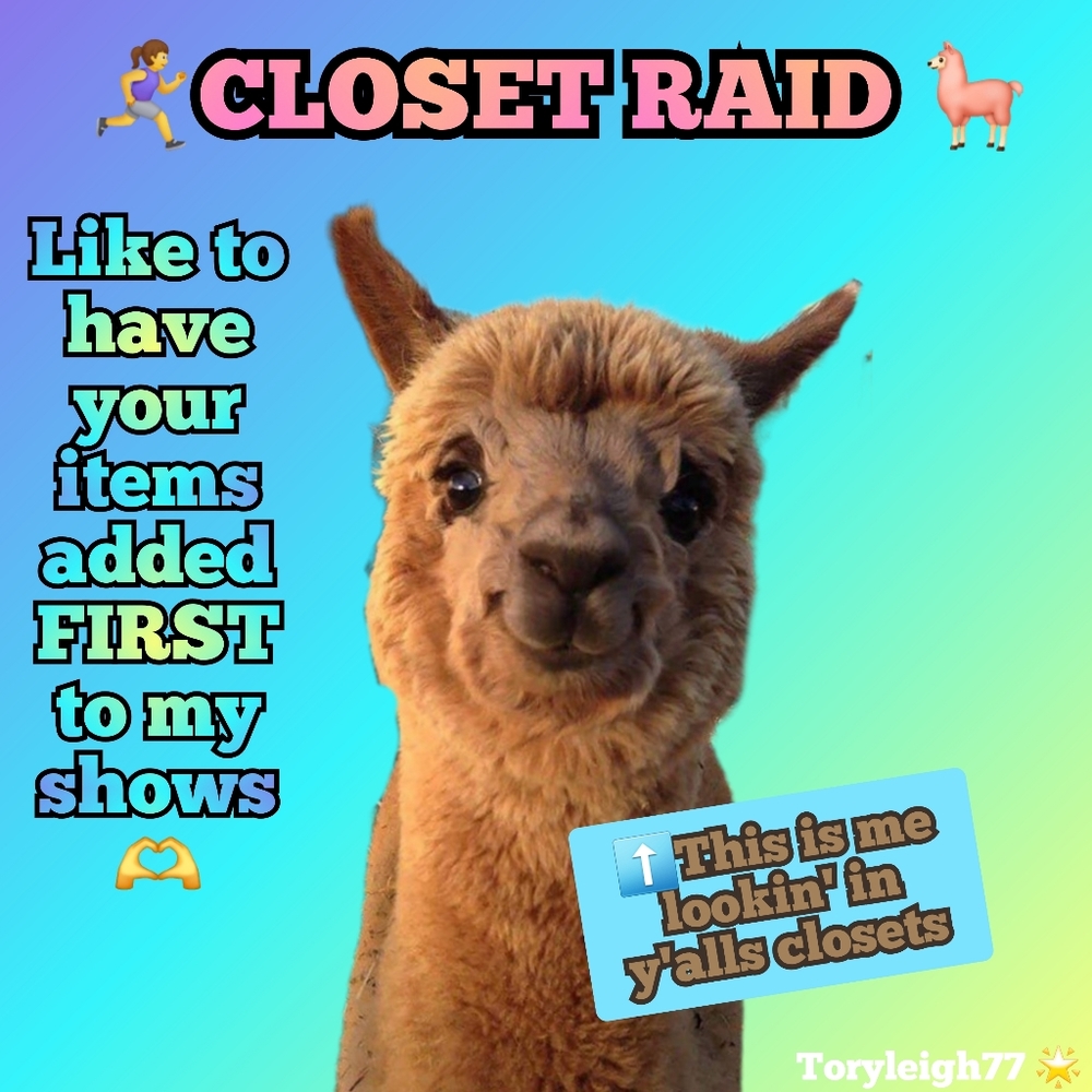 🦙 LIKE TO HAVE YOUR ITEMS ADDED FIRST TO MY SHOWS